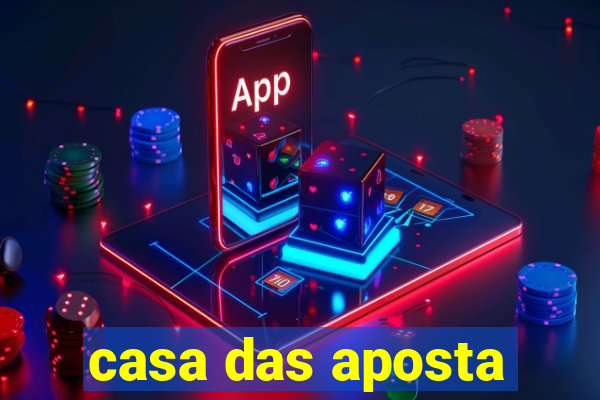 casa das aposta